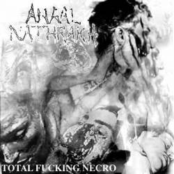 Anaal Nathrakh : Total Fucking Necro